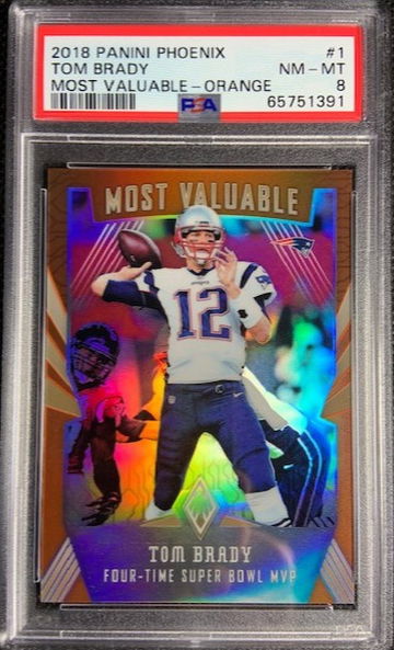2018 Panini Phoenix Most Valuable Tom Brady #1 Orange Refractor /49 PSA 8 NM-MT