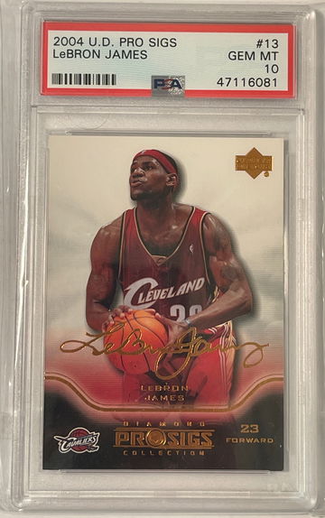 2004 U.D. Pro Sigs Lebron James PSA 10