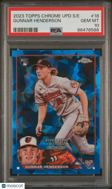 2023 Topps Chrome Update Sapphire Edition Gunnar Henderson #18 Rookie PSA 10
