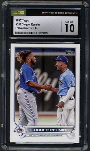 2022 Topps Series 1 Slugger Reunion Franco/Guerrero Jr. #329 CSG 10 Gem Mint