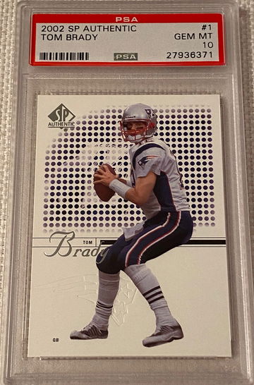Tom Brady 2002 SP Authentic #1 PSA 10 The GOAT