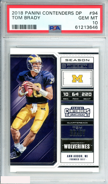 2018 PANINI CONTENDERS DRAFT PICKS TOM BRADY #94 PSA 10 GEM MT