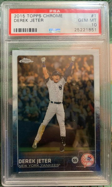 2015 Topps Chrome Derek Jeter #1 PSA 10 Gem Mint