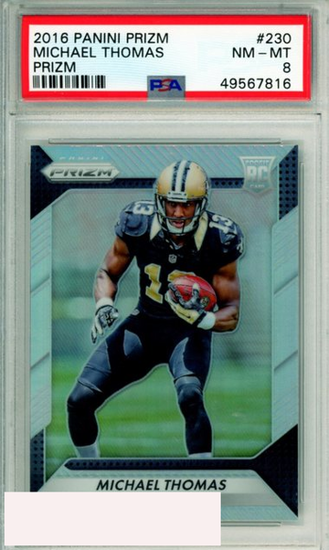 2016 PANINI PRIZM MICHAEL THOMAS #230 PRIZM ROOKIE SAINTS RC PSA 8 NM-MT