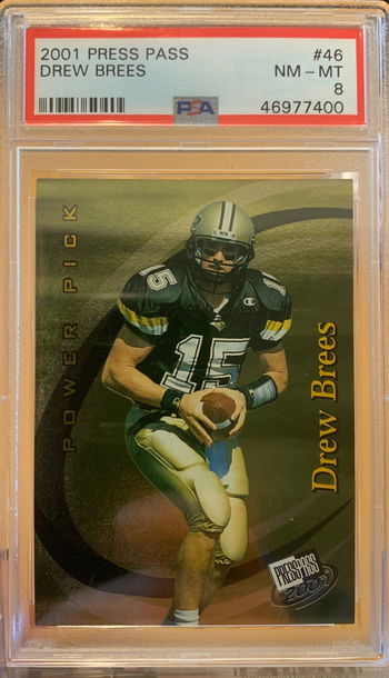 2001 Press Pass Drew Brees Power Pick Rookie Card #46 PSA 8 NM-MT