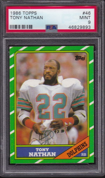 1986 Topps #46 TONY NATHAN PSA 9 MINT POP 13 ONLY 2 HIGHER Miami Dolphins