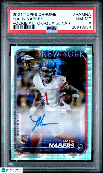 2024 Topps Chrome Rookie Autographs Variations Malik Nabers #RAMNA Aqua Sonar /199 PSA 8