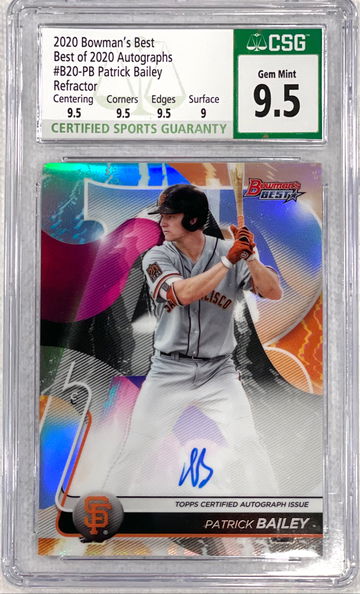 Patrick Bailey 2020 Bowman’s Best Refractor Auto CSG9.5 Gem Mint