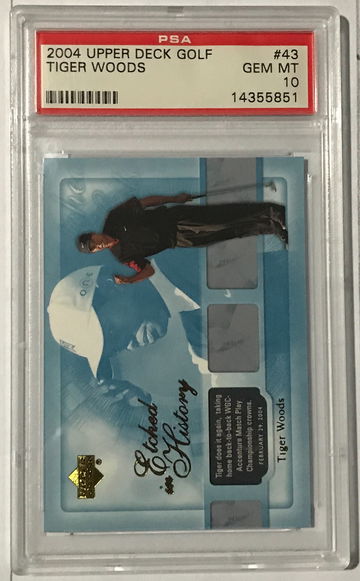 2004 Upper Deck Tiger Woods Etched in History #43 PSA 10