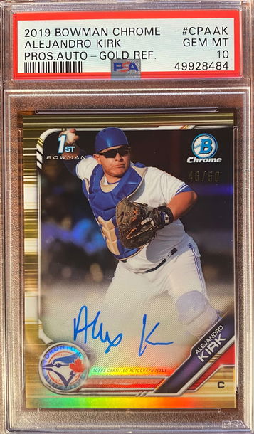 2019 Bowman Chrome CPAAK Alejandro Kirk TRUE GOLD refractor auto 46/50 GEM MINT PRISTINE Pop 4