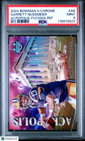 2024 Bowman University Chrome Acropolis Garrett Nussmeier #A6 Fuchsia Ref /150 PSA 9