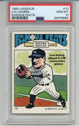 1980 LAUGHLIN FAMOUS FEATS #10 LOU GEHRIG NEW YORK YANKEES PSA 10 LOW POP