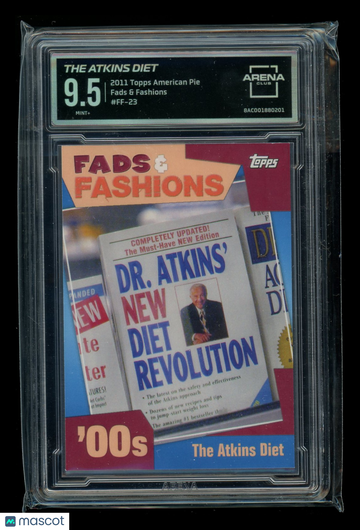 2011 Topps American Pie Fads & Fashions The Atkins Diet #FF-23 Arena Club 9.5