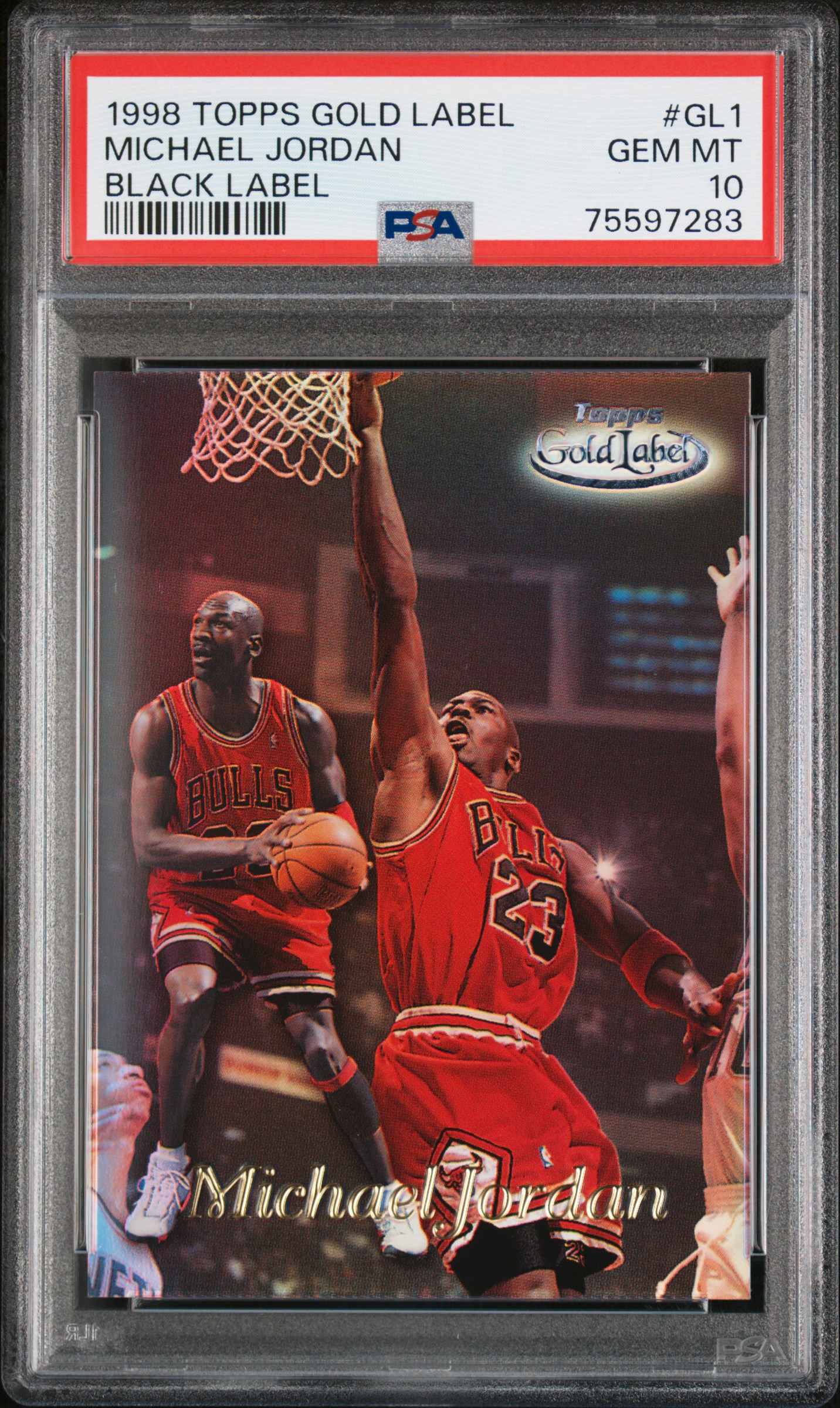 1998 Topps Gold Label Michael Jordan #GL1 Black Label PSA 10 Gem MT Low Pop