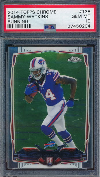 2014 Topps Chrome 138 Sammy Watkins RC PSA 10 GEM MT 0204