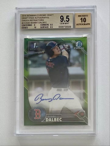 Bobby Dalbec 2016 Bowman Chrome Auto Green Refractor #/99 BGS 9.5/10