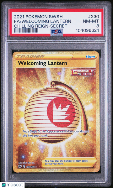 2021 Pokemon Sword & Shield Chilling Reign Welcoming Lantern Fa Chilling Reign-Secret PSA 8 #230