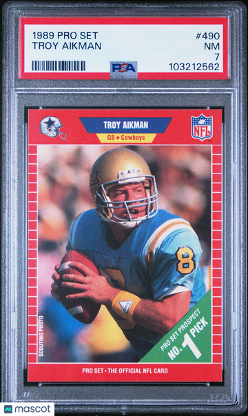 1989 Pro Set Troy Aikman #490 PSA 7