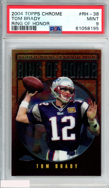 2004 TOPPS CHROME RING OF HONOR TOM BRADY #RH-38 PATRIOTS PSA 9 MINT