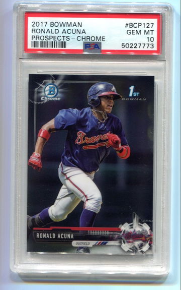 2017 Bowman Chrome Ronald Acuna Jr. RC #BCP127 PSA 10 GEM MINT 💎