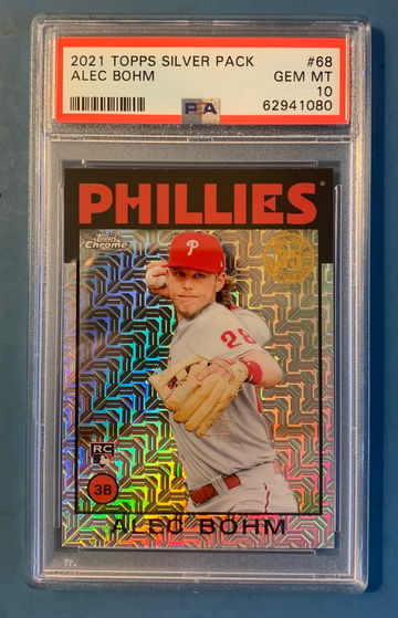 2021 Silver Pack Alec Bohm PSA 10.  
