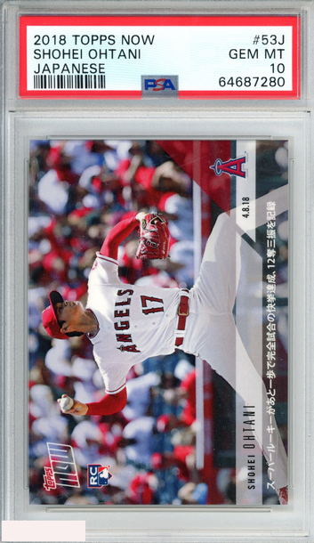 2018 TOPPS NOW SHOHEI OHTANI #53J JAPANESE ROOKIE RC ANGELS PSA 10 GEM MT