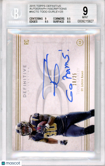 2015 Topps Definitive Collection Autograph Inscriptions Todd Gurley #AICTG /25 BGS 9 Auto 10