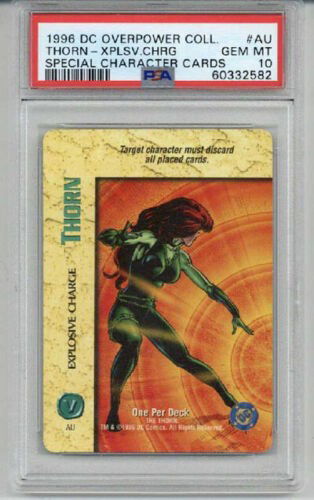 1996 DC OVERPOWER CHARACTER CARD GAME THORN EXPLOSIVE CHARGE PSA 10 LOW POP