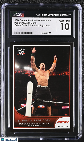 2016 Topps Road to Wrestlemania Sting/John Cena #85 Defeat Seth Rollins and Big Show CGC 10