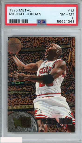 1995 METAL MICHAEL JORDAN #13 CHICAGO BULLS HOF PSA 8 NM-MT
