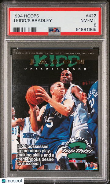 1994 Hoops S. Bradley J. Kidd #422 PSA 8