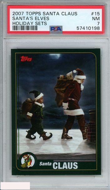 2007 TOPPS SANTA CLAUS HOLIDAY SETS SANTAS ELVES #15 HOLIDAY SETS PSA 7 NM