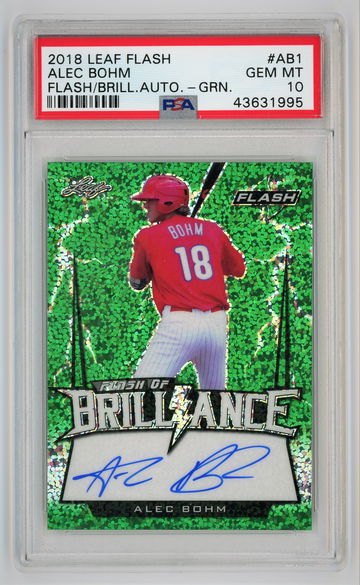 2018 Leaf Flash Flash of Brilliance Green Autograph /15 Alec Bohm PSA 10 Pop 1!!!!