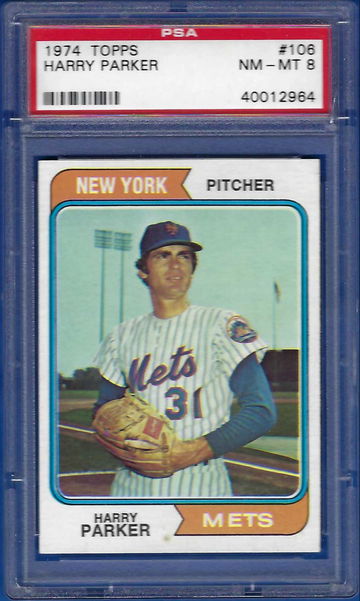 1974 Topps Harry Parker #106 *PSA 8* New York Mets