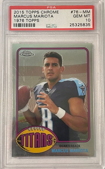 2015 Topps Chrome 1976 Topps Marcus Mariota PSA 10