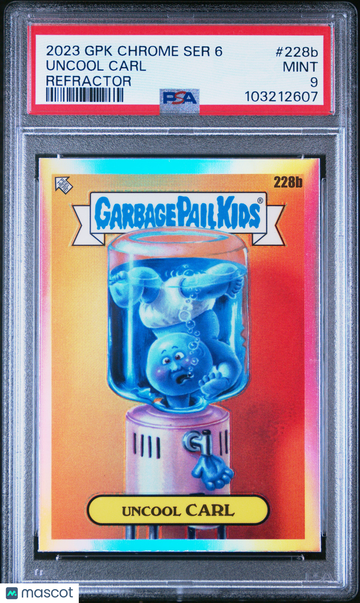2023 2023 2023 Garbage Pail Kids Chrome 2023 Garbage Pail Kids Chrome Uncool Carl #228b 228b Refractor Refractor PSA 9 9