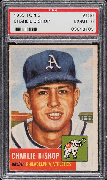 1953 Topps Baseball Charlie Bishop #186 PSA 6