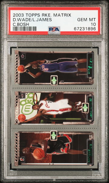 2003-04 Topps Rookie Matrix LeBron James/Dwyane Wade/Chris Bosh PSA 10 Pop 37!