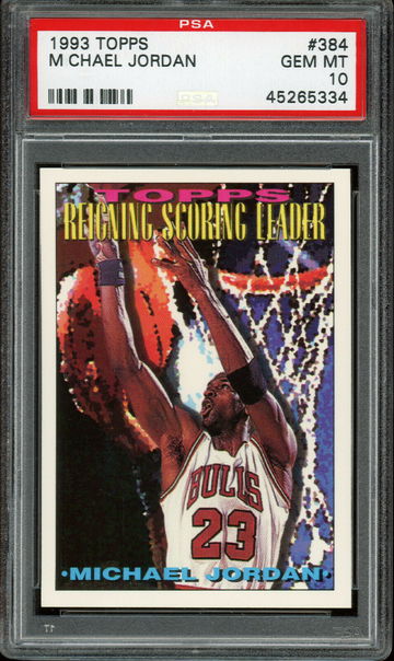 1993-94 Topps Michael Jordan Reigning Scoring Leader 384 PSA 10 Gem Mint