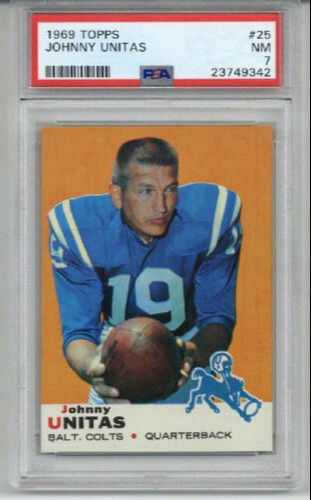 1969 TOPPS #25 JOHNNY UNITAS FOOTBALL CARD BALTIMORE COLTS PSA 7 LOW POP RARE