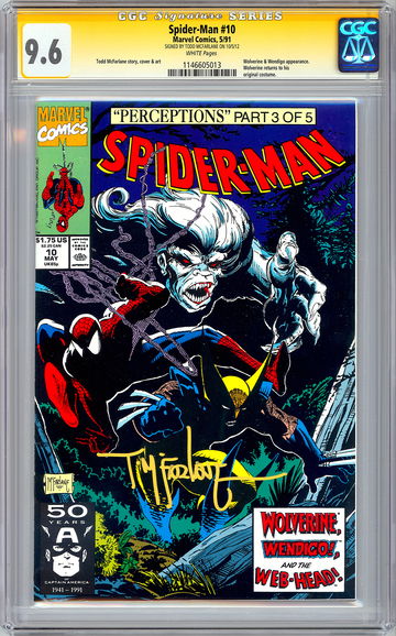 SPIDER-MAN #10 CGC-SS 9.6 SIGD TODD MCFARLANE STORY CVR & ART WOLVERINE APP 1991