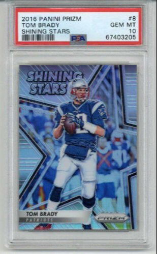2016 PANINI PRIZM SHINING STARS #8 TOM BRADY CARD PATRIOTS PSA 10 MINT LOW POP