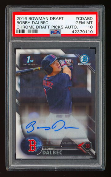 2016 Bowman Chrome BOBBY DALBEC Auto RC PSA 10 Boston Red Sox Autograph Rookie