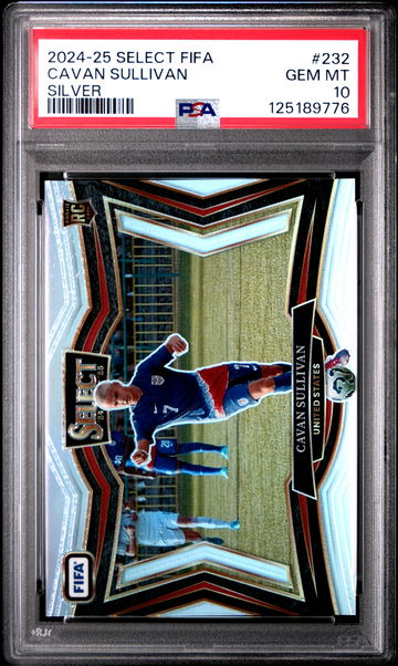 2024-25 PANINI SELECT FIFA CAVAN SULLIVAN SILVER FIELD LEVEL #232 RC PSA 10
