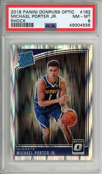 Michael Porter Jr. 2018-19 Panini Donruss Optic #182 Shock PSA 8 Near Mint-Mint Rookie RC! 4556