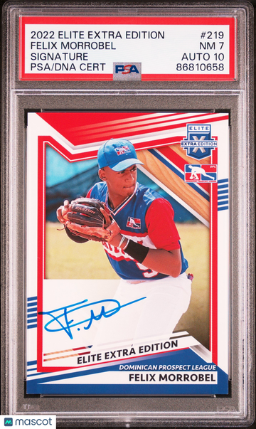2022 Panini Elite Extra Edition Felix Morrobel #219 Signature AU PSA 7 Auto 10