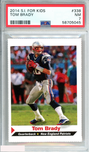 2014 SI FOR KIDS TOM BRADY #338 NEW ENGLAND PATRIOTS POP 1!! PSA 7 NM