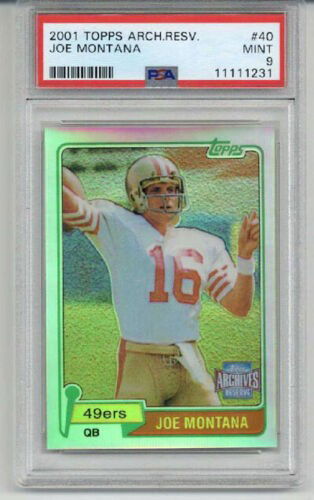 2001 TOPPS ARCHIVES RESERVE REFRACTOR #40 JOE MONTANA CARD 49ERS PSA 9 RARE