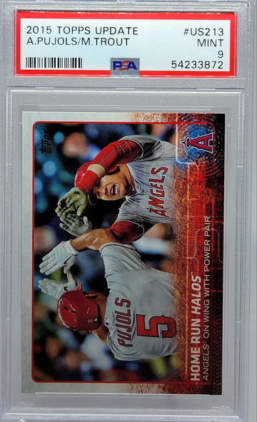 2015 TOPPS UPDATE #US213 A. PUJOLS / M. TROUT PSA 9