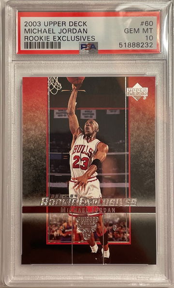 2003 Upper Deck Rookie Exclusives Michael Jordan PSA 10